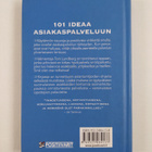 Tom (toim.) Lundberg : 101 ideaa asiakaspalveluun : käytä... - pikkukuva 2