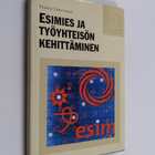 Pekka Järvinen : Esimies ja työyhteisön kehittäminen - pikkukuva 1