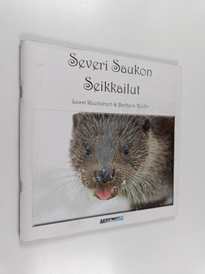 Lassi Rautiainen : Severi Saukon seikkailut