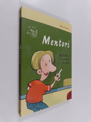 Maria Förbom : Mentori : aloittelevan opettajan käsikirja