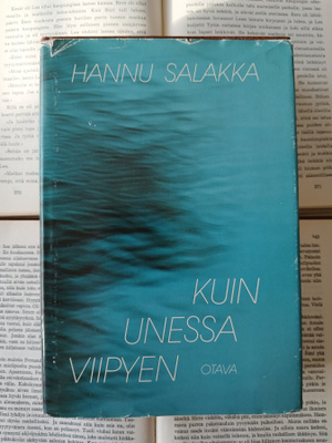 Hannu Salakka - Kuin unessa viipyen (sid.)
