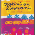 Anneli Vainio: Kotini on linnani - pikkukuva 1