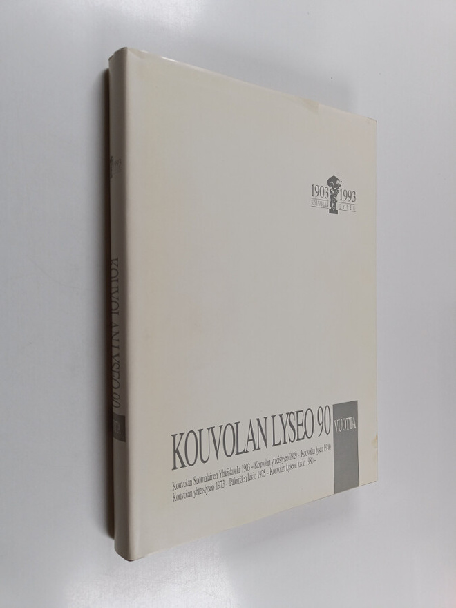 Kouvolan lyseo 1903-1993