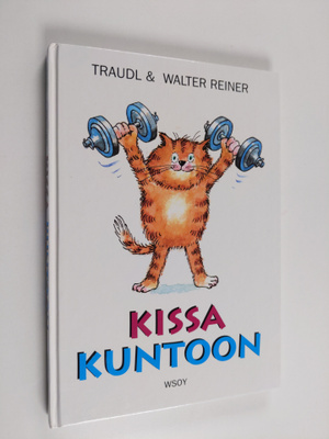Traudl Reiner ym. : Kissa kuntoon