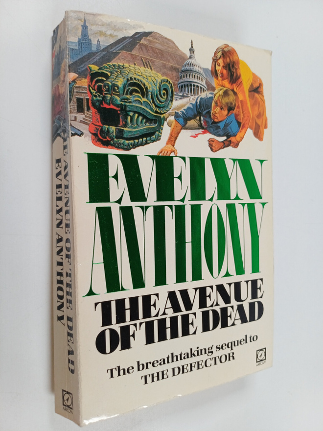 Evelyn Anthony : The avenue of the dead