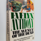 Evelyn Anthony : The avenue of the dead - pikkukuva 1