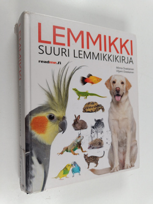 Minna Ovaskainen : Lemmikki : suuri lemmikkikirja