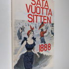 Kai ym. (toim.) Linnilä : Sata vuotta sitten : 1888 - pikkukuva 1
