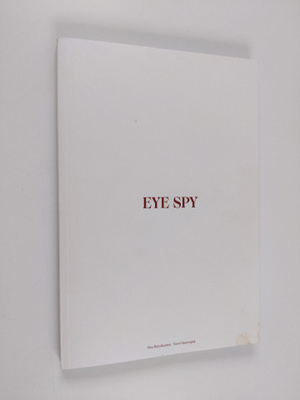 Neo Reinikainen ym. : Eye Spy