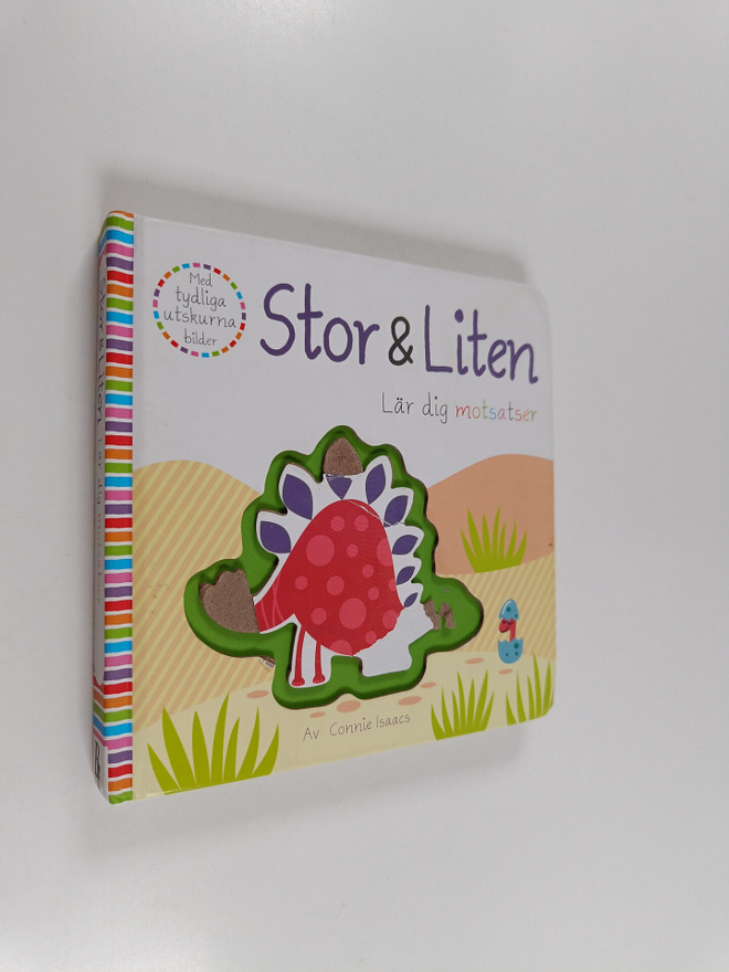 Connie Isaacs : Stor & liten : lär dig motsatser - Stor o...