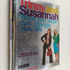 Trinny Woodall ym. : What You Wear Can Change Your Life - pikkukuva 1