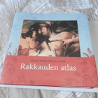 RAKKAUDEN ATLAS Virpi ja Jaakko Hämeen-Anttila - pikkukuva 1