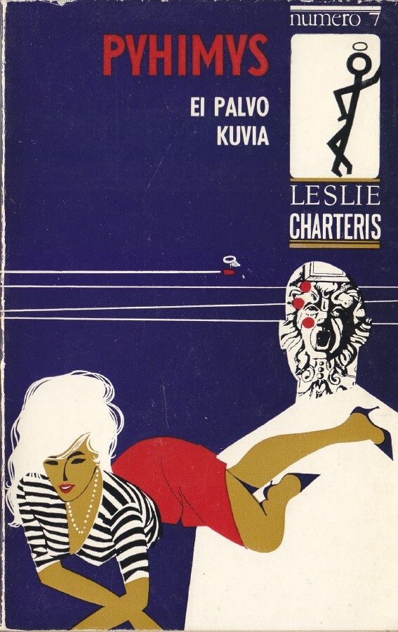 Leslie Charteris: Pyhimys 7 ei palvo kuvia (Gummerus 1965)