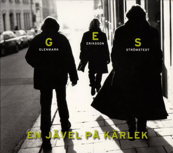 Glenmark Eriksson Strömstedt - En Jävel På Kärlek (CD) GES
