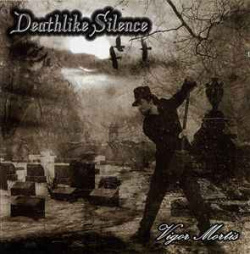 Deathlike Silence - Vigor Mortis (CD)
