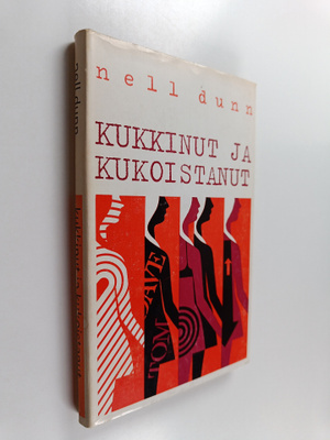 Nell Dunn : Kukkinut ja kukoistanut