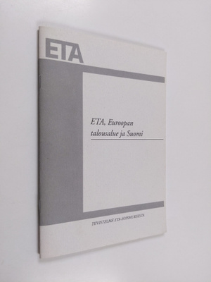 Reijo Kemppinen : ETA, Euroopan talousalue ja Suomi