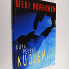 Wexi Korhonen : Kuka pelkää kuolemaa - pikkukuva 1