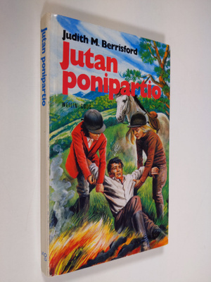 Judith M. Berrisford : Jutan ponipartio : tyttöromaani