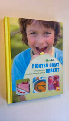 Niina Bell : Pienten omat herkut : allergiaperheen keitto...