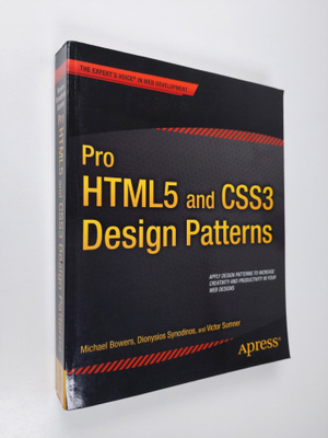 Michael Bowers : Pro HTML5 and CSS3 design patterns