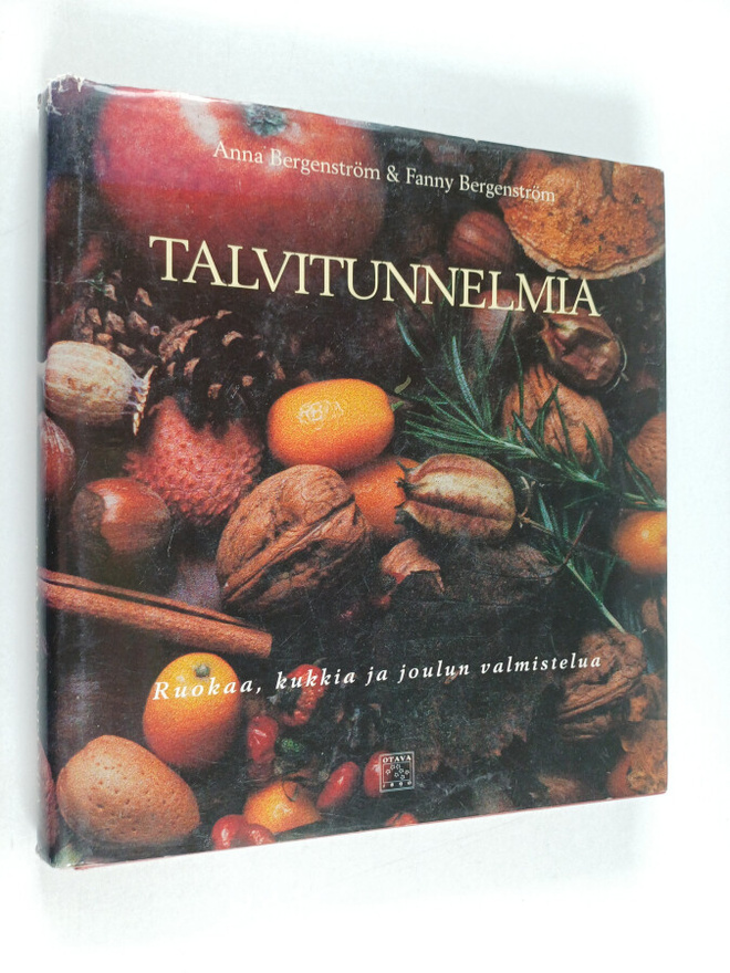 Anna Bergenström ym. : Talvitunnelmia : ruokaa, kukkia ja...