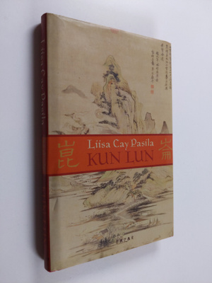 Liisa Cay Pasila : Kun Lun