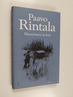 Paavo Rintala : Maatyömies ja kuu : kertomus