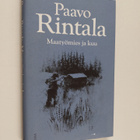 Paavo Rintala : Maatyömies ja kuu : kertomus - pikkukuva 1