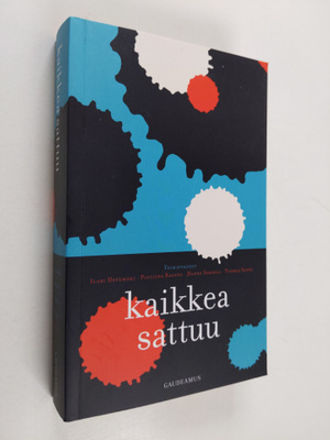 Tuomas Seppä ym. : Kaikkea sattuu