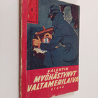Valentin : Myöhästynyt valtamerilaiva : kertomus suomalai... - pikkukuva 1
