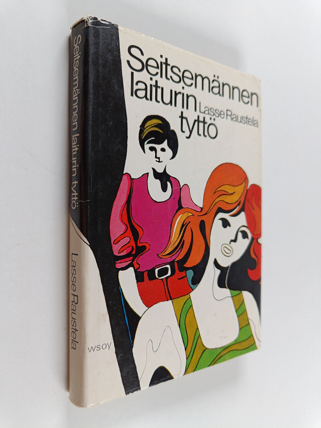 Lasse Raustela : Seitsemännen laiturin tyttö : nuortenrom...