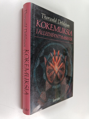 Thorwald Dethlefsen : Kokemuksia jälleensyntymisestä