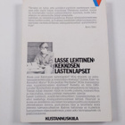 Lasse Lehtinen : Kekkosen lastenlapset : mielipidekirja - pikkukuva 2
