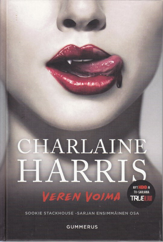 Charlaine Harris: Sookie #1 Veren voima (sid.)