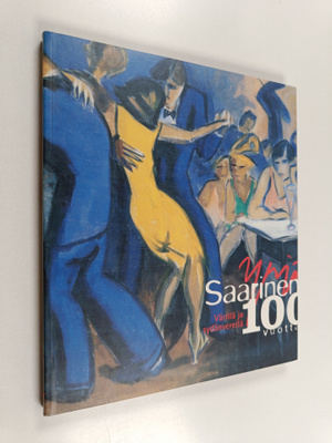 Värillä ja sydänverellä : Yrjö Saarinen 100 vuotta