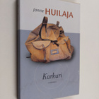 Janne Huilaja : Karkuri - pikkukuva 1