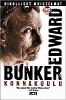 Edward Bunker - Konnakoulu