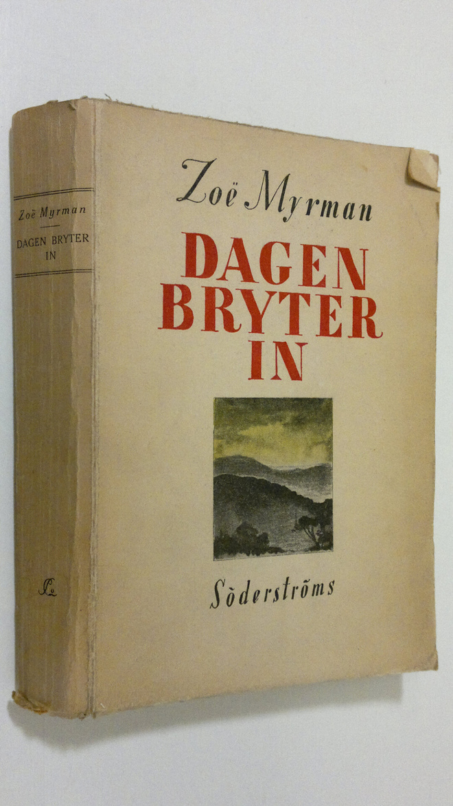 Zoe Myrman : Dagen bryter in