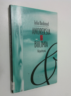 Julia Buckroyd : Anoreksia & bulimia