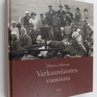 Hannu Itkonen : Varkautelaisten vuosisata (signeerattu, t... - pikkukuva 1