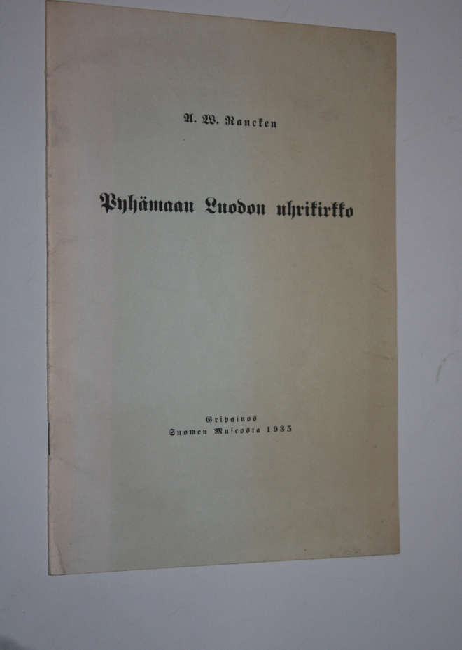 A. W. Rancken : Pyhämaan Luodon uhrikirkko