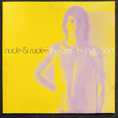 IGGY POP: Nude & Rude – The Best of Iggy Pop - EU CD 1996