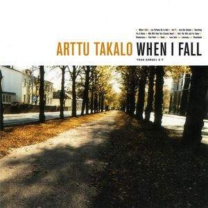 Arttu Takalo - When I Fall CD