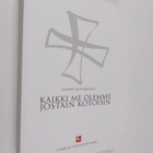 Hannu Mustakallio : Kaikki me olemme jostain kotoisin : p... - pikkukuva 1