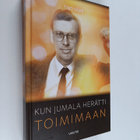 Timo Rämä : Kun Jumala herätti toimimaan - pikkukuva 1