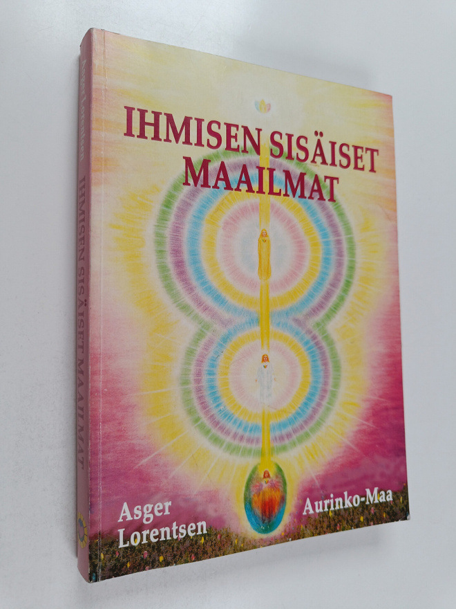 Asger Lorentsen ym. : Ihmisen sisäiset maailmat - käsikir...