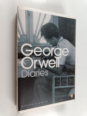 George Orwell : The Orwell Diaries
