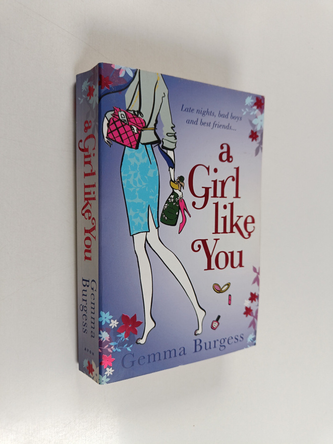 Gemma Burgess : A Girl Like You