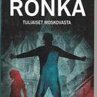 Matti Rönkä, Tuliaiset Moskovasta - pikkukuva 1